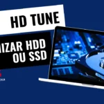 Como usar o HD Tune para otimizar o HD ou SSD