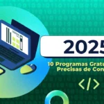 10 Programas Gratuitos que Precisas de Conhecer em 2025!