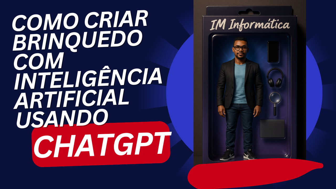 Como criar brinquedo com Inteligência Artificial usando ChatGPT