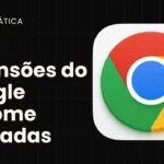 Extensões do Google Chrome infetadas por vírus em 2025